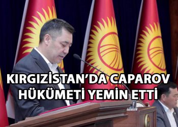 Kırgızistan Başbakanı Sadır Caparov’un başkanlığındaki hükümet yemin ederek göreve başladı.